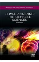 Commercializing the Stem Cell Sciences