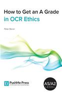 How to Get an a Grade in OCR Ethics