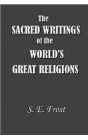 Sacred Writings of the World's Great Religions