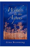Wind in the Aspens: (English)