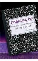 Stem Cell 101