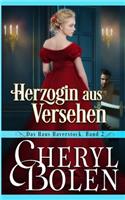 Herzogin aus Versehen (German Edition)