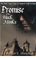 Promise of the Black Monks