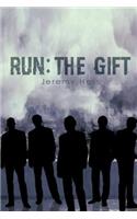 Run: The Gift