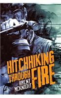Hitchhiking Through Fire