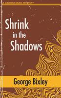 Shrink in the Shadows: (12 Slater Ibanez Books)