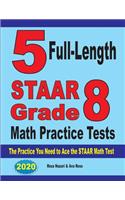 5 Full-Length STAAR Grade 8 Math Practice Tests