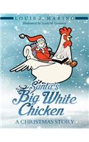 Santa's Big White Chicken