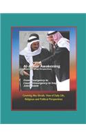 Al-Anbar Awakening - Volume II - Iraqi Perspectives - From Insurgency to Counterinsurgency in Iraq, 2004-2009 - Covering Abu Ghraib, View of Daily Life, Religious and Political Perspectives