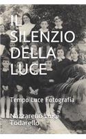 Il Silenzio Della Luce