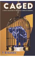 Caged