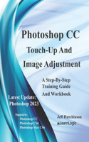 Photoshop CC - Touch-Up And Image Adjustment