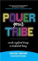 Power Your Tribe