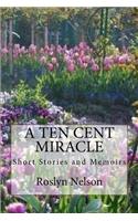 Ten Cent Miracle