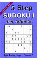 5 Step Sudoku I For Addicts Vol 3