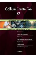 Gallium Citrate Ga-67; The Ultimate Step-By-Step Guide