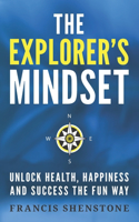 Explorer's Mindset