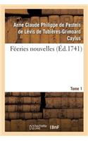 Féeries Nouvelles. Tome 1