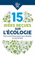 10 idees recues sur l`ecologie