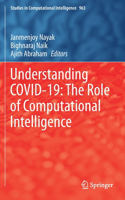 Understanding Covid-19: The Role of Computational Intelligence