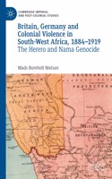 Britain, Germany and Colonial Violence in South-West Africa, 1884-1919