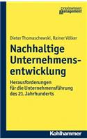 Nachhaltige Unternehmensentwicklung: Herausforderungen Fur Die Unternehmensfuhrung Des 21. Jahrhunderts