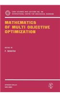 Mathematics of Multi Objective Optimization