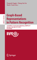 Graph-Based Representations in Pattern Recognition: 11th IAPR-TC-15 International Workshop, GbRPR 2017, Anacapri, Italy, May 16–18, 2017, Proceedings(10310 Lecture Notes in Computer Science)