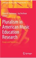 Pluralism in American Music Education Research