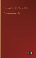 busca de protección