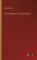 Establishment Principle Defended