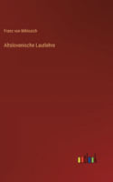 Altslovenische Lautlehre