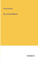 Her Lord and Master