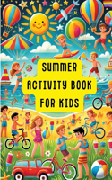 Summer Fun for Kids: A Creative Activities Book: Sommer-Spaß für Kinder: Ein Kreatives Aktivitätenbuch