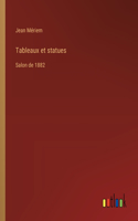 Tableaux et statues: Salon de 1882