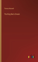 King Bee's Dream