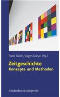 Zeitgeschichte - Konzepte Und Methoden