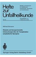 Klinische und experimentelle Untersuchungen über die Transplantation autoplastischer Spongiosa