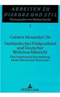 Saarlaendischer Feldpostbrief Und Deutscher Wehrmachtbericht: Eine Linguistische Beschreibung Zweier Historischer Textmuster