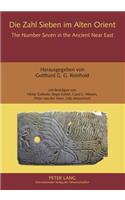 Die Zahl Sieben im Alten Orient- The Number Seven in the Ancient Near East