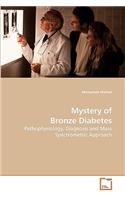 Mystery of Bronze Diabetes