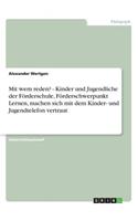 Mit wem reden? - Kinder und Jugendliche der Förderschule, Förderschwerpunkt Lernen, machen sich mit dem Kinder- und Jugendtelefon vertraut
