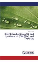 Brief Introduction of IL and Synthesis of [DBU][Ac] and PEG-DIL