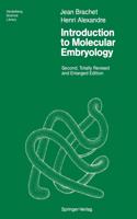 Introduction To Molecular Embryology, 2Nd Edition