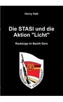 Die Stasi Und Die Aktion Licht