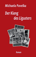 Der Klang des Ligusters