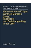 Pädagogik und Erziehungsalltag in der DDR