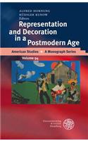 Representation and Decoration in a Postmodern Age