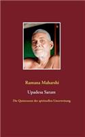 Quintessenz der spirituellen Unterweisung (Upadesa Saram): aus dem Sanskrit übersetzt und kommentiert von Miles Wright