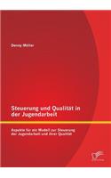 Steuerung und Qualität in der Jugendarbeit